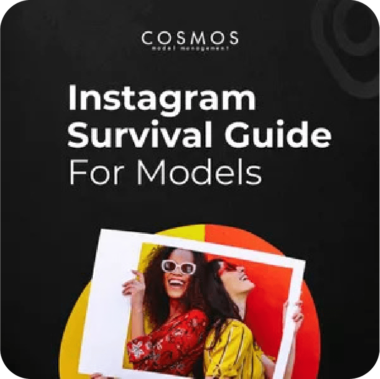 Instagram survival guide for models cosmos model management
